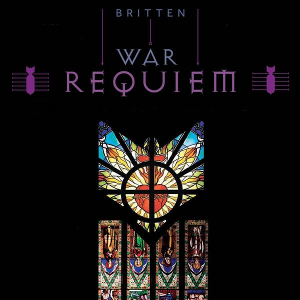 War Requiem, with readings of the poems of Wilfred Owen